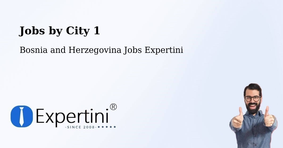 City Jobs in Bosnia and Herzegovina - Expertini