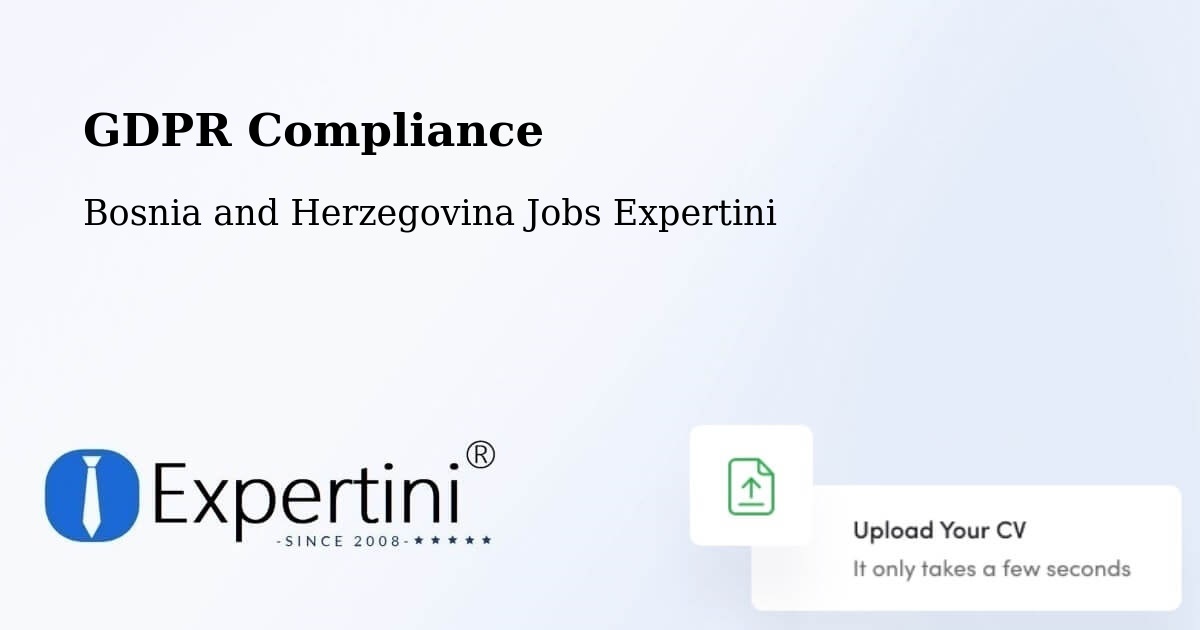 EU GDPR Compliance Statement – Orguz - Bosnia and Herzegovina Jobs Expertini