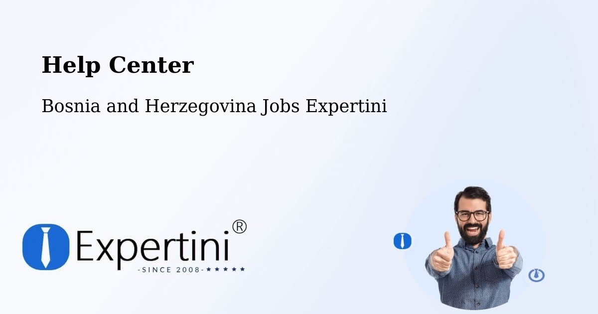 Help Center – Orguz - Bosnia and Herzegovina Jobs Expertini