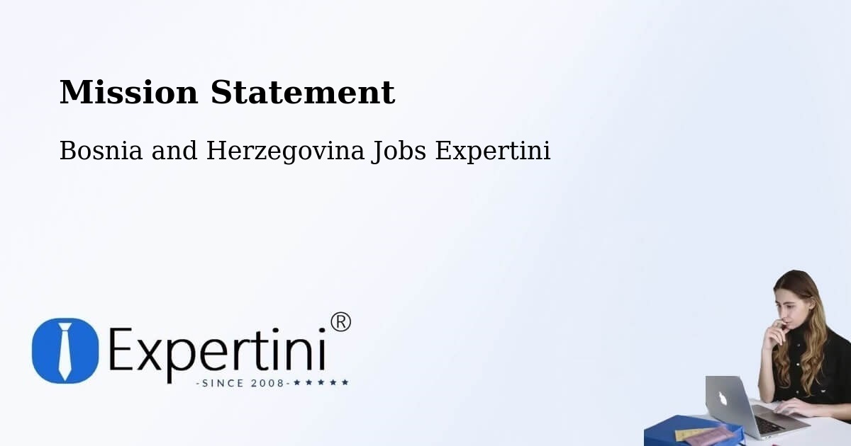 Corporate Mission – Orguz - Bosnia and Herzegovina Jobs Expertini