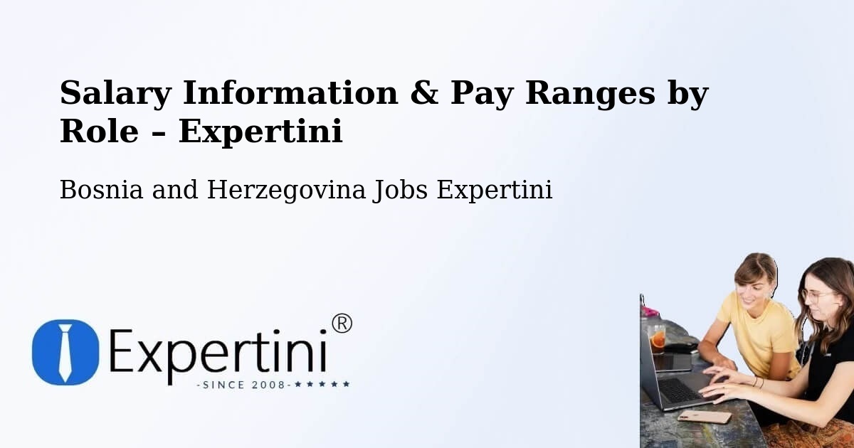Salary Information & Pay Ranges – Orguz - Orguz, Bosnia and Herzegovina Jobs Expertini